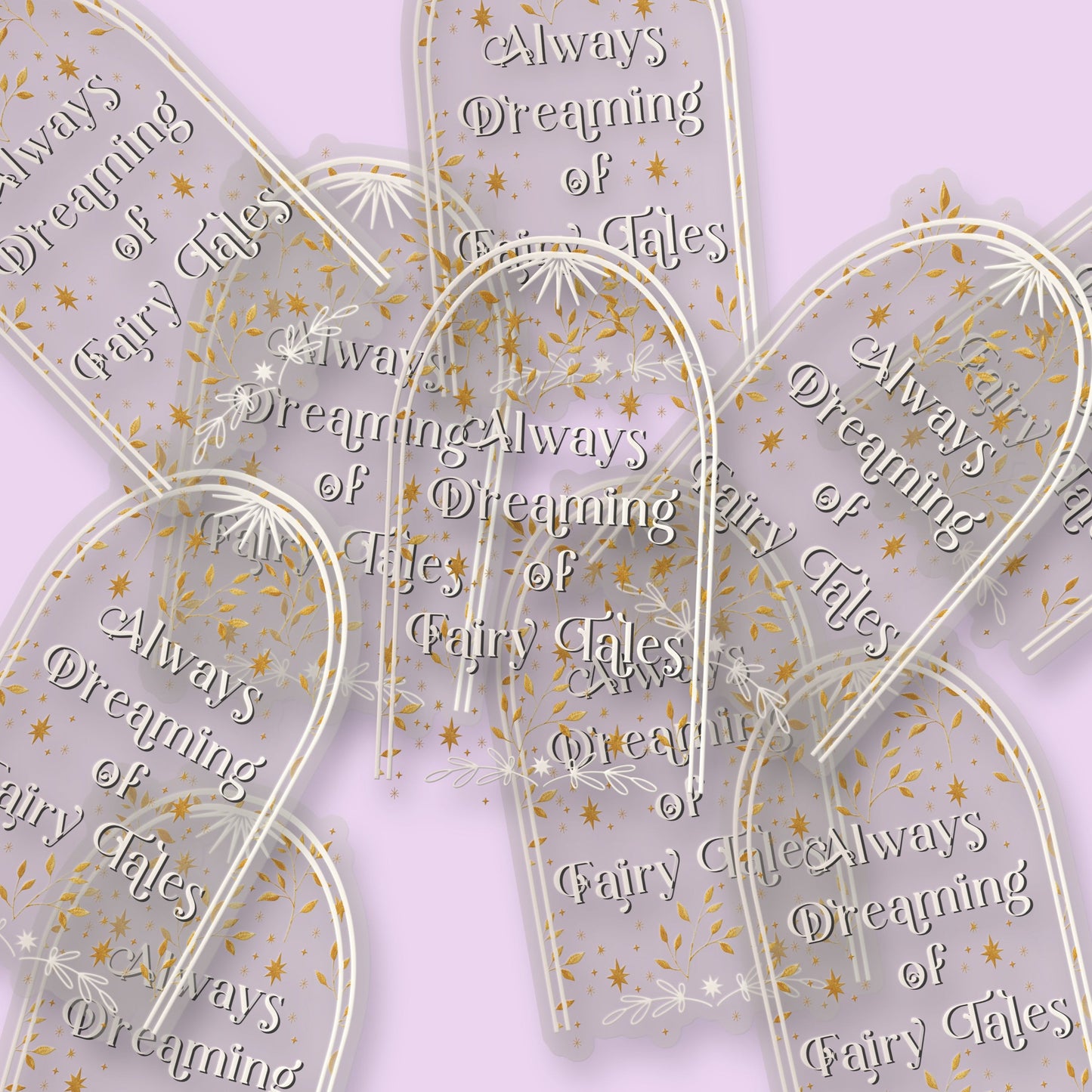 Always Dreaming of Fairy Tales Sticker