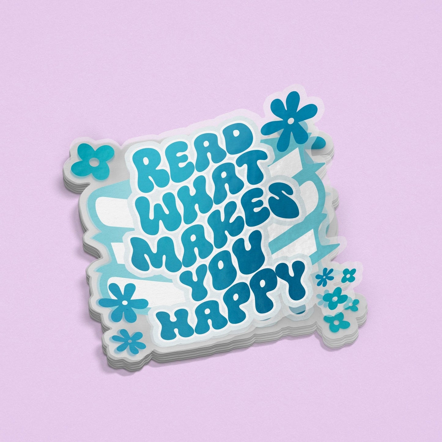 Read What Makes You Happy Sticker