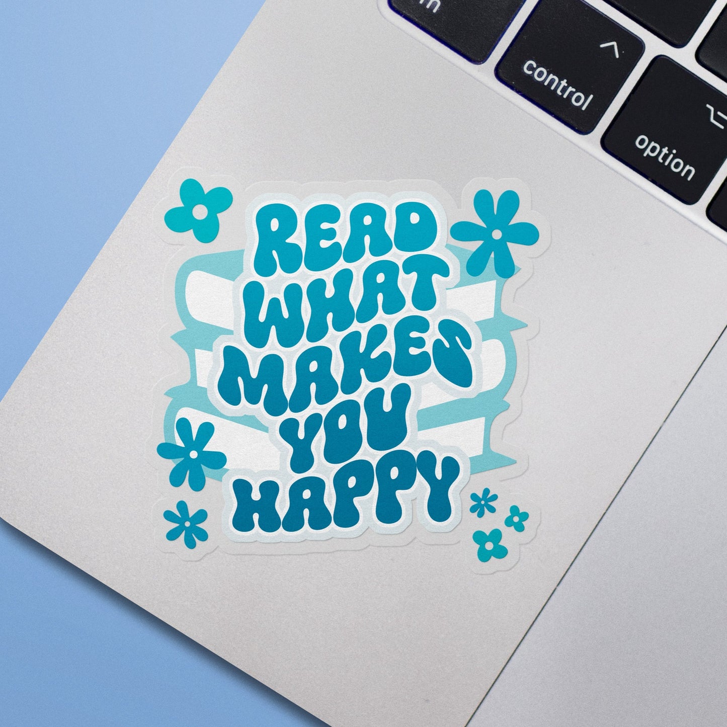 Read What Makes You Happy Sticker