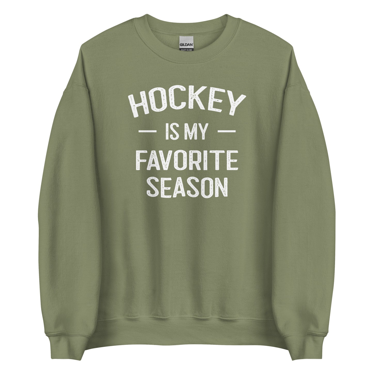 Hockey Is My Favorite Season Sweatshirt