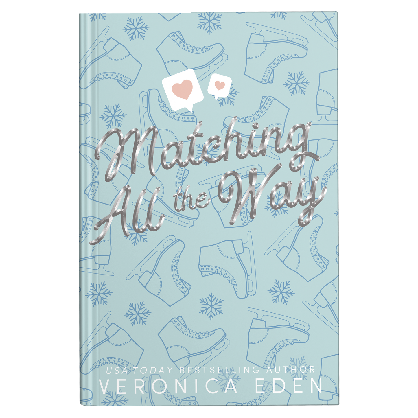 Matching All the Way Foiled Edition Signed Paperback