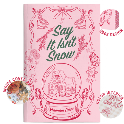 Say It Isn't Snow Color Special Edition Signed Paperback PREORDER