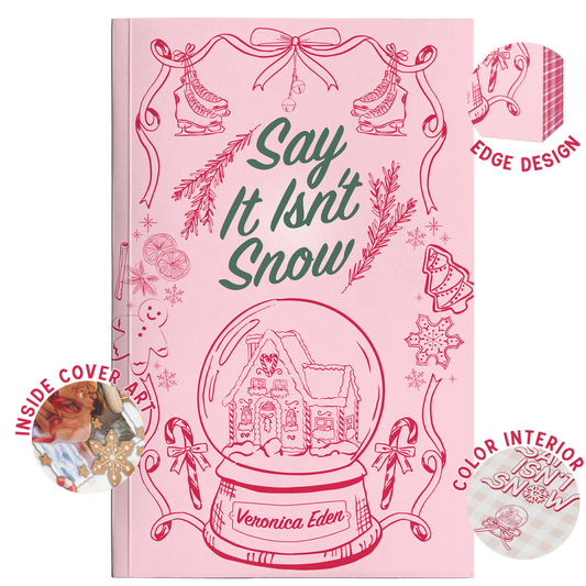 Say It Isn't Snow Color Special Edition Signed Paperback PREORDER